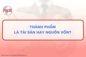 thành phẩm là tài sản hay nguồn vốn